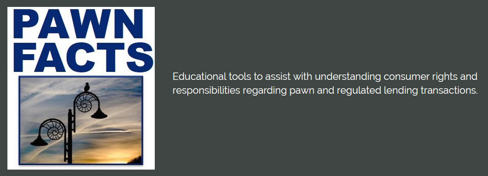 Decorative Image with text, educational tools to assist with understanding consumer rights and responsibilities regarding pawn and regulated lending transactions.